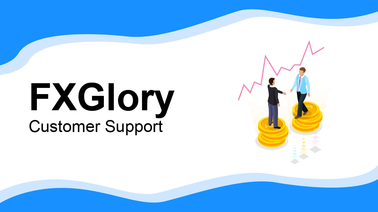 FXGlory Customer Support Review