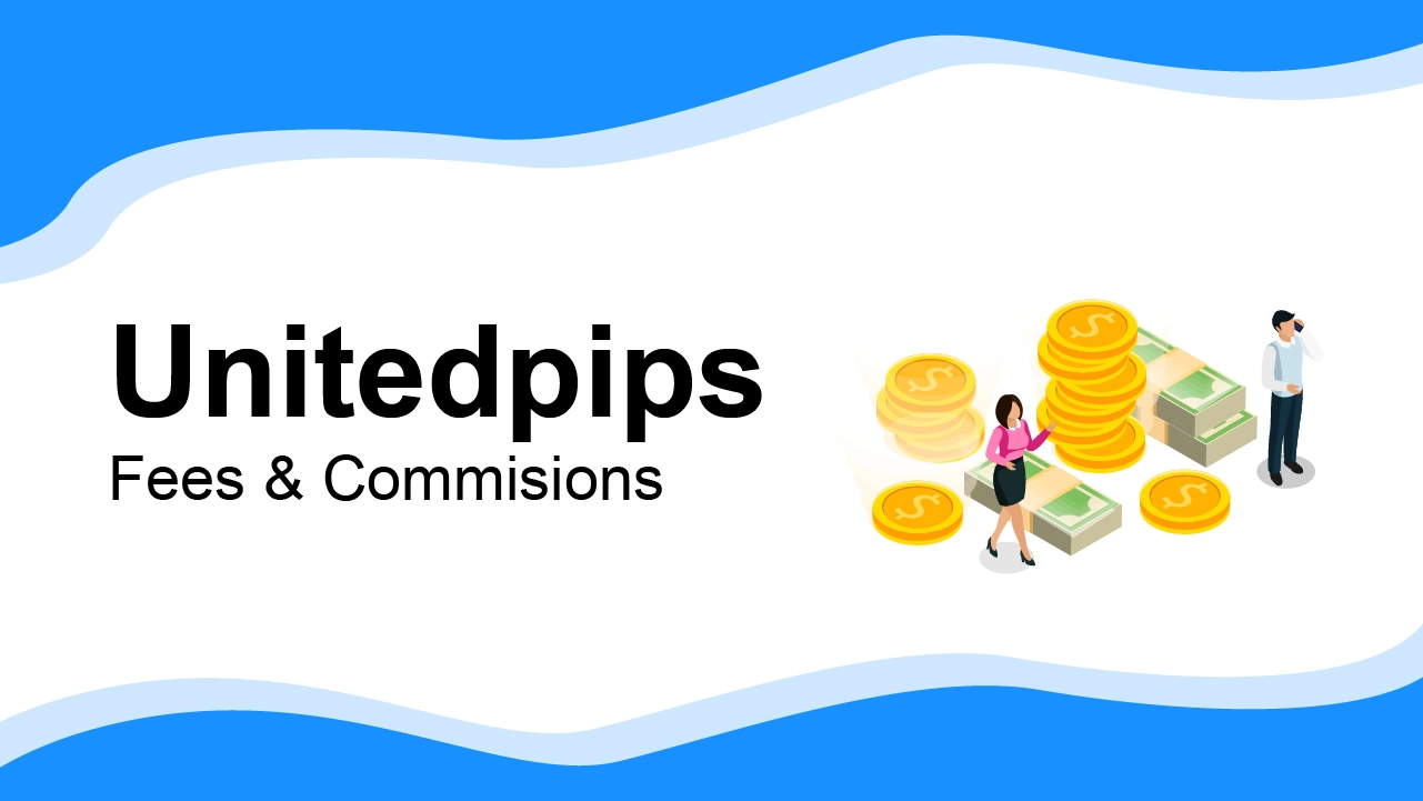 Unitedpips Fees and Charges 2024